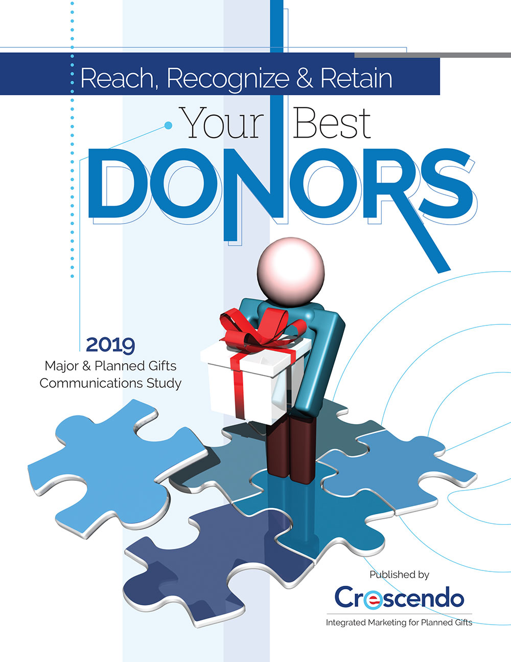 Reach, Recognize & Retain Your Best Donors